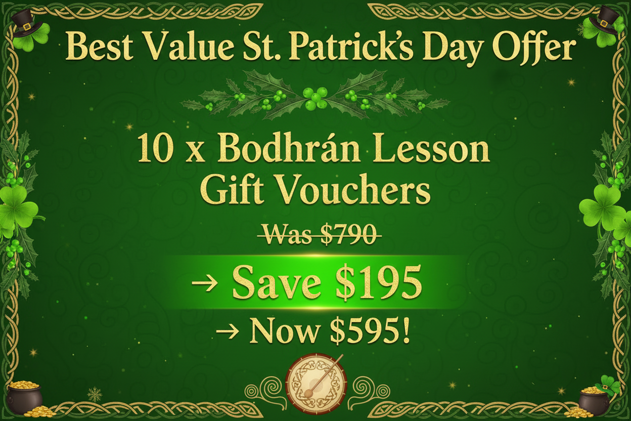 Make this text into a poster Best Value Christmas Offer

10 x Bodhrán Lesson Gift Vouchers

Was $790 → Save $195→ Now $595!