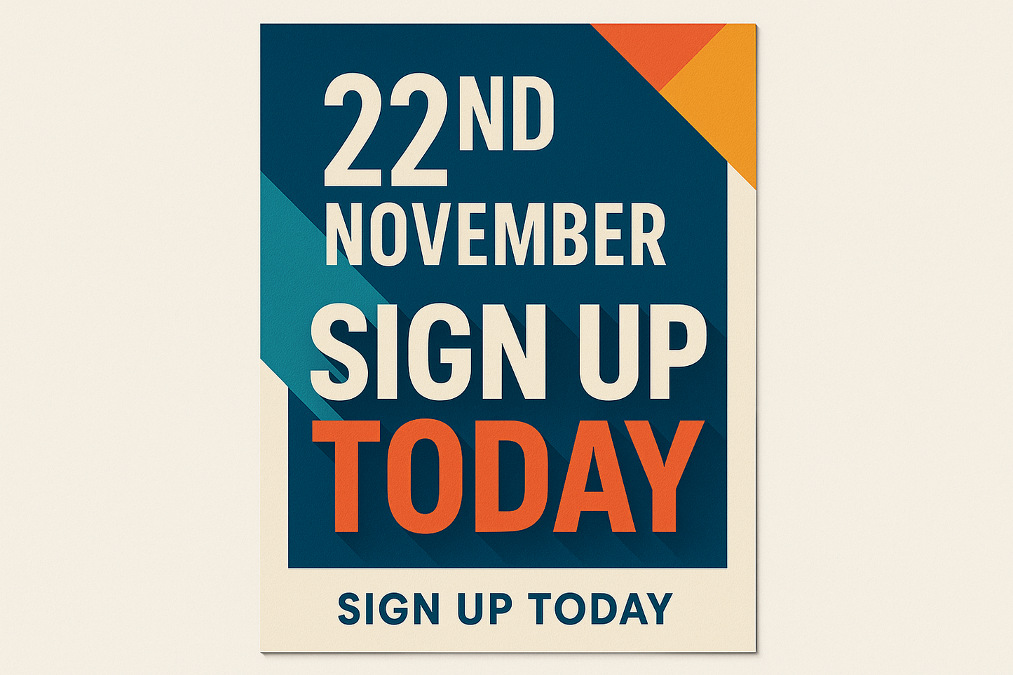poster showing the date 22nd November with words saying sign up today 