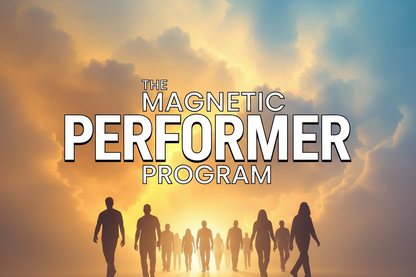 The Magnetic Performer Program text only on a red orange and purple poster
